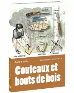 couteaux et bouts de bois